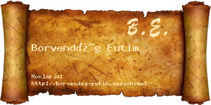 Borvendég Eutim névjegykártya